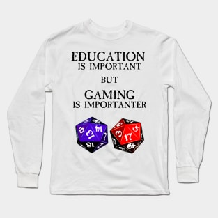 Education Is Important Long Sleeve T-Shirt